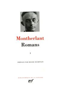 Couverture du livre Henry de Montherlant : Romans - Henry De Montherlant