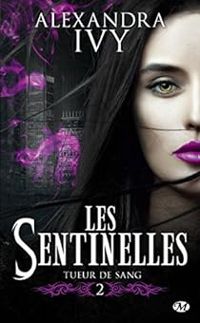 Couverture du livre Tueur de sang - Alexandra Ivy