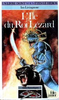 Couverture du livre Défis Fantastiques : L'Île du roi Lézard - Ian Livingstone