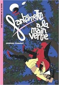 Couverture du livre Fantômette a la main verte - Georges Chaulet