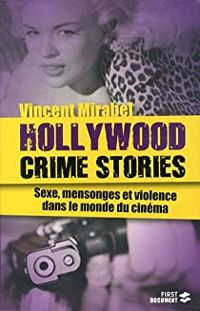 Vincent Mirabel - Hollywood crime stories 