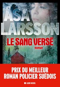 Couverture du livre Le Sang versé - Sa Larsson