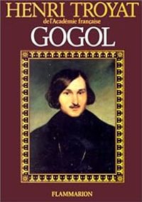 Couverture du livre Gogol - Henri Troyat