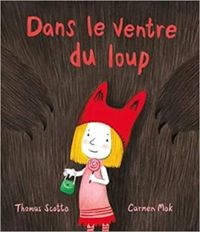 Thomas Scotto - Carmen Mok - Dans le ventre du loup