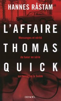 Couverture du livre L'Affaire Thomas Quick - Hannes Rstam