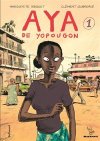 Couverture du livre Aya de Yopougon - Marguerite Abouet - Clement Oubrerie