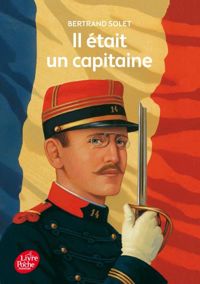 Couverture du livre Il était un capitaine - Bertrand Solet