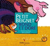 Couverture du livre Petit Beignet rond et doré - Praline Gay Para