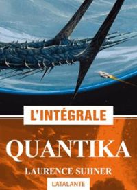 Laurence Suhner - QuanTika - Intégrale