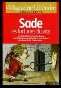  Le Magazine Litteraire - Sade, les fortunes du vice