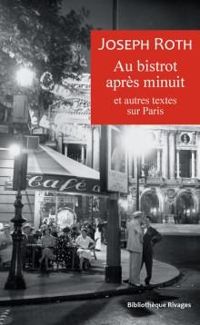 Couverture du livre Au bistrot après minuit - Joseph Roth