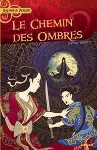 Couverture du livre Le chemin des ombres - Jerome Noirez