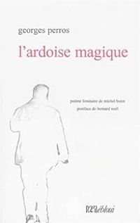 Couverture du livre L'ardoise magique - Michel Butor - Georges Perros