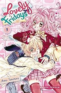 Couverture du livre Lovely Fridays - Arina Tanemura