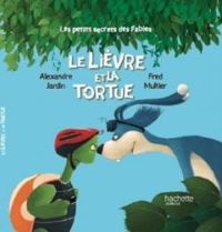 Couverture du livre Le lièvre et la tortue - Alexandre Jardin