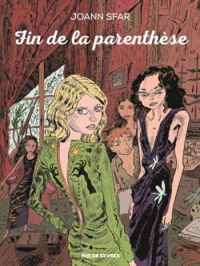 Joann Sfar - Fin de la parenthèse