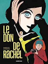 Couverture du livre Le don de Rachel - Anne Caroline Pandolfo