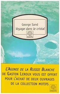 Couverture du livre Voyage dans le cristal - George Sand