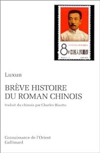 Couverture du livre Brève histoire du roman chinois - Lu Xun