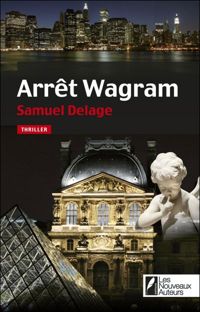 Samuel Delage - Arrêt Wagram