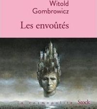 Couverture du livre Les envoutés - Witold Gombrowicz