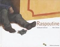 Couverture du livre Raspoutine - Guillaume Gueraud - Marc Daniau