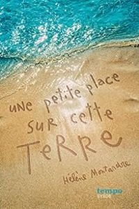 Helene Montardre - Une petite place sur cette terre