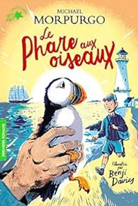 Michael Morpurgo - Benji Davies - Le phare aux oiseaux