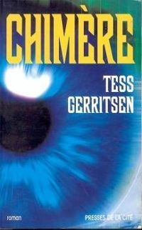 Tess Gerritsen - Chimère