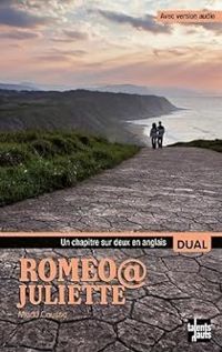 Couverture du livre Romeo@Juliette / Edition bilingue français-anglais - Manu Causse