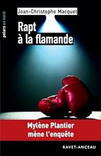 Couverture du livre Rapt à la flammande - Jean Christophe Macquet