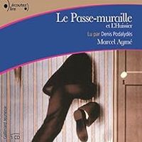 Marcel Ayme - Le passe-muraille - L'huissier