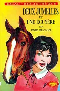 Enid Blyton - Deux jumelles et une écuyère