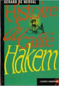 Couverture du livre Histoire du calife Hakem - Gerard De Nerval