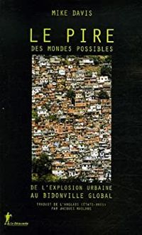 Couverture du livre Le pire des mondes possibles  - Mike Davis