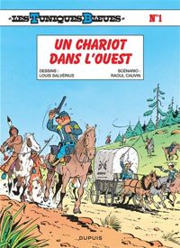 Couverture du livre Un chariot dans l'ouest - Raoul Cauvin - Willy Lambil - Louis Salverius