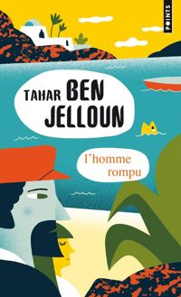 Couverture du livre L'Homme rompu - Tahar Ben Jelloun