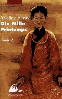 Couverture du livre Dix mille printemps - Yveline Feray