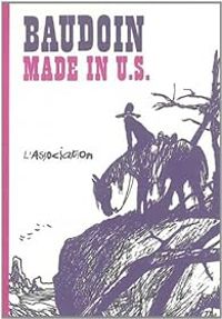 Couverture du livre Made in U.S. - Edmond Baudoin