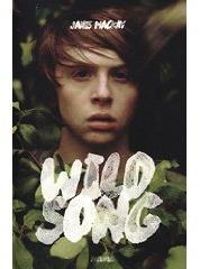 Couverture du livre Wild song - Charlotte Grossetete - Janis Mackay