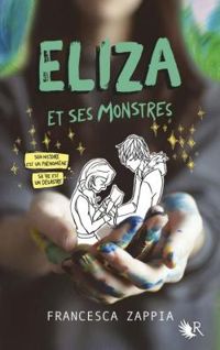 Couverture du livre Eliza et ses monstres - Francesca Zappia