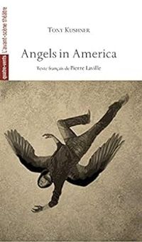 Couverture du livre Angels in America - Tony Kushner