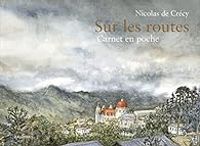 Couverture du livre Sur les routes - Carnet en poche - Nicolas De Crecy