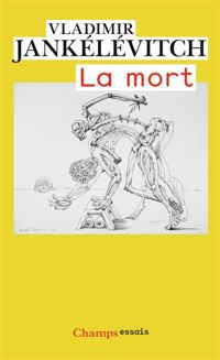 Vladimir Jankélévitch - La mort