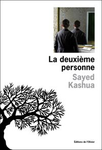 Sayed Kashua - La deuxième personne