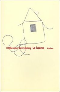 Kethevane Davrichewy - La lucarne