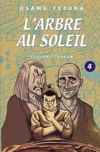 Osamu Tezuka - L'Arbre au Soleil