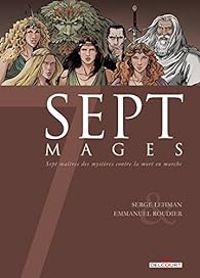 Couverture du livre Sept Mages - Serge Lehman - Emmanuel Roudier