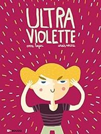 Couverture du livre Ultraviolette - Anne Loyer - Anais Nocera