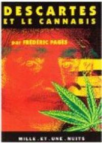 Couverture du livre Descartes et le cannabis  - Frederic Pages